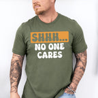 Shhh... No One Cares Orange And Black Design - Funny Unisex Crewneck T-Shirt Sweatshirt Hoodie