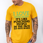 Punching People In The Face But With Words - Funny Unisex Crewneck T-Shirt Sweatshirt Hoodie