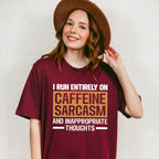 Caffeine Sarcasm And Inappropriate Thoughts - Funny Unisex Crewneck T-Shirt Sweatshirt Hoodie