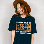 Caffeine Sarcasm And Inappropriate Thoughts - Funny Unisex Crewneck T-Shirt Sweatshirt Hoodie
