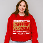 Caffeine Sarcasm And Inappropriate Thoughts - Funny Unisex Crewneck T-Shirt Sweatshirt Hoodie