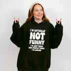 I'm Actually Not Funny - Funny Unisex Crewneck T-Shirt Sweatshirt Hoodie