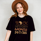 Black History Month 24/7/365 Black Lives Matter Unisex Crewneck T-Shirt Sweatshirt Hoodie