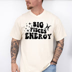 Big Pisces Energy - Zodiac & Horoscopes Unisex Crewneck T-Shirt Sweatshirt Hoodie