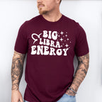 Big Libra Energy - Zodiac & Horoscopes Unisex Crewneck T-Shirt Sweatshirt Hoodie