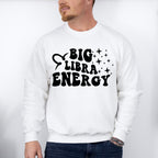 Big Libra Energy - Zodiac & Horoscopes Unisex Crewneck T-Shirt Sweatshirt Hoodie