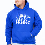 Big Virgo Energy - Zodiac & Horoscopes Unisex Crewneck T-Shirt Sweatshirt Hoodie