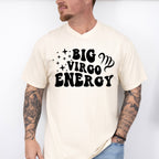 Big Virgo Energy - Zodiac & Horoscopes Unisex Crewneck T-Shirt Sweatshirt Hoodie
