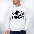 Big Virgo Energy - Zodiac & Horoscopes Unisex Crewneck T-Shirt Sweatshirt Hoodie