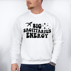 Big Sagittarius Energy - Zodiac & Horoscopes Unisex Crewneck T-Shirt Sweatshirt Hoodie