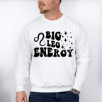 Big Leo Energy - Zodiac & Horoscopes Unisex Crewneck T-Shirt Sweatshirt Hoodie