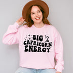 Big Capricorn Energy - Zodiac & Horoscopes Unisex Crewneck T-Shirt Sweatshirt Hoodie