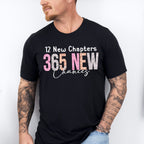 12 New Chapters 365 New Chances - New Years Unisex Crewneck T-Shirt Sweatshirt Hoodie