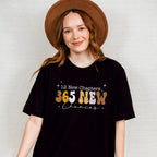 365 New Chances - New Years Unisex Crewneck T-Shirt Sweatshirt Hoodie