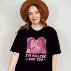 I'm Falling For You - Lesbian Unisex Crewneck T-Shirt Sweatshirt Hoodie