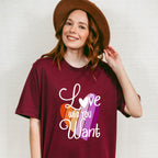 Love Who You Want - Lesbian Unisex Crewneck T-Shirt Sweatshirt Hoodie