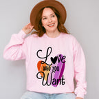 Love Who You Want - Lesbian Unisex Crewneck T-Shirt Sweatshirt Hoodie