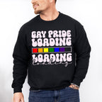Gay Pride Loading - Gay Unisex Crewneck T-Shirt Sweatshirt Hoodie