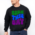 Born This Gay - Gay Unisex Crewneck T-Shirt Sweatshirt Hoodie
