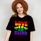 Love Is Blind - Gay Unisex Crewneck T-Shirt Sweatshirt Hoodie