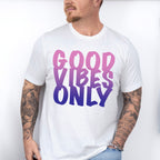 Good Vibes Only Purple Gradient Design - Good Vibes Unisex Crewneck T-Shirt Sweatshirt Hoodie