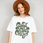 Good Vibes Only Green Design - Good Vibes Unisex Crewneck T-Shirt Sweatshirt Hoodie