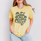 Good Vibes Only Green Design - Good Vibes Unisex Crewneck T-Shirt Sweatshirt Hoodie