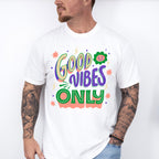 Good Vibes Only Green And Purple Design - Good Vibes Unisex Crewneck T-Shirt Sweatshirt Hoodie
