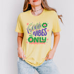 Good Vibes Only Green And Purple Design - Good Vibes Unisex Crewneck T-Shirt Sweatshirt Hoodie