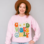 Good Vibes Only Flower Hippie Design - Good Vibes Unisex Crewneck T-Shirt Sweatshirt Hoodie