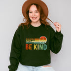 You Can Be Anything Colorful Design - Be Kind Unisex Crewneck T-Shirt Sweatshirt Hoodie