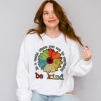 Be Kind Colorful Sunflower Design - Be Kind Unisex Crewneck T-Shirt Sweatshirt Hoodie