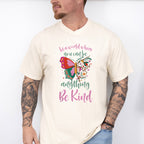 You Can Be Anything Be Kind Butterfly Design - Be Kind Unisex Crewneck T-Shirt Sweatshirt Hoodie