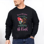 You Can Be Anything Be Kind Butterfly Design - Be Kind Unisex Crewneck T-Shirt Sweatshirt Hoodie
