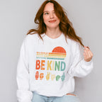 You Can Be Anything Be Kind Colorful Design - Be Kind Unisex Crewneck T-Shirt Sweatshirt Hoodie