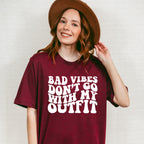 Bad Vibes Don't Go With My Outfit - Be Kind Unisex Crewneck T-Shirt Sweatshirt Hoodie