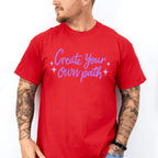 Create Your Own Path Purple Cursive Design - Quotes Unisex Crewneck T-Shirt Sweatshirt Hoodie