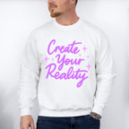 Create Your Reality Purple Cursive Design - Quotes Unisex Crewneck T-Shirt Sweatshirt Hoodie