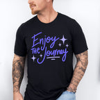 Enjoy The Journey Purple Cursive Design - Quotes Unisex Crewneck T-Shirt Sweatshirt Hoodie