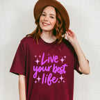 Live Your Best Life Purple Cursive Design - Quotes Unisex Crewneck T-Shirt Sweatshirt Hoodie