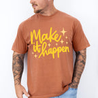 Make It Happen Yellow Cursive Design - Quotes Unisex Crewneck T-Shirt Sweatshirt Hoodie