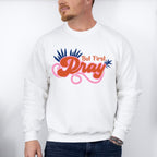 But First Pray Orange And Pink Design - Quotes Unisex Crewneck T-Shirt Sweatshirt Hoodie