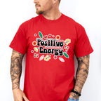 Positive Energy - Quotes Unisex Crewneck T-Shirt Sweatshirt Hoodie