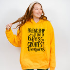 Friendship Is One Of Life's Greatest Treasures - BFF Unisex Crewneck T-Shirt Sweatshirt Hoodie