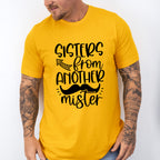 Sisters From Another Mister - BFF Unisex Crewneck T-Shirt Sweatshirt Hoodie