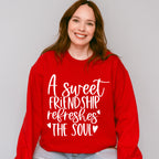 A Sweet Friendship Refreshes The Soul - BFF Unisex Crewneck T-Shirt Sweatshirt Hoodie