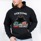 Personal Cat Servant - Cats Unisex Crewneck T-Shirt Sweatshirt Hoodie