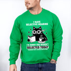 I Have Selective Hearing - Cats Unisex Crewneck T-Shirt Sweatshirt Hoodie