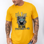 I'm Fine Everything Is Fine - Cats Unisex Crewneck T-Shirt Sweatshirt Hoodie