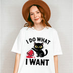 I Do What I Want - Cats Unisex Crewneck T-Shirt Sweatshirt Hoodie